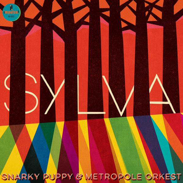 Cover of 'Sylva' - Snarky Puppy & Metropole Orkest